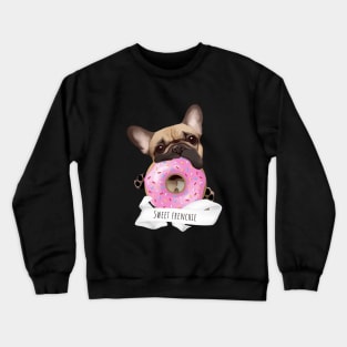 french bulldog sweet donuts for frenchie lover Crewneck Sweatshirt